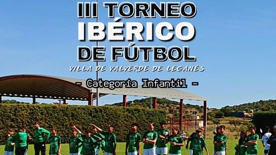 Dos años después regresa el Torneo Ibérico de Fútbol Villa de Valverde