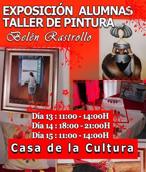 Los días 13, 14 y 15, exposición de pintura en la Casa de la Cultura