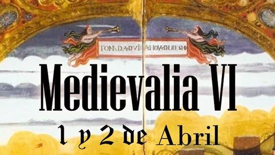 Tras la suspensión en invierno por lluvias la sexta edición del evento de turismo histórico 'Medievalia' será en abril