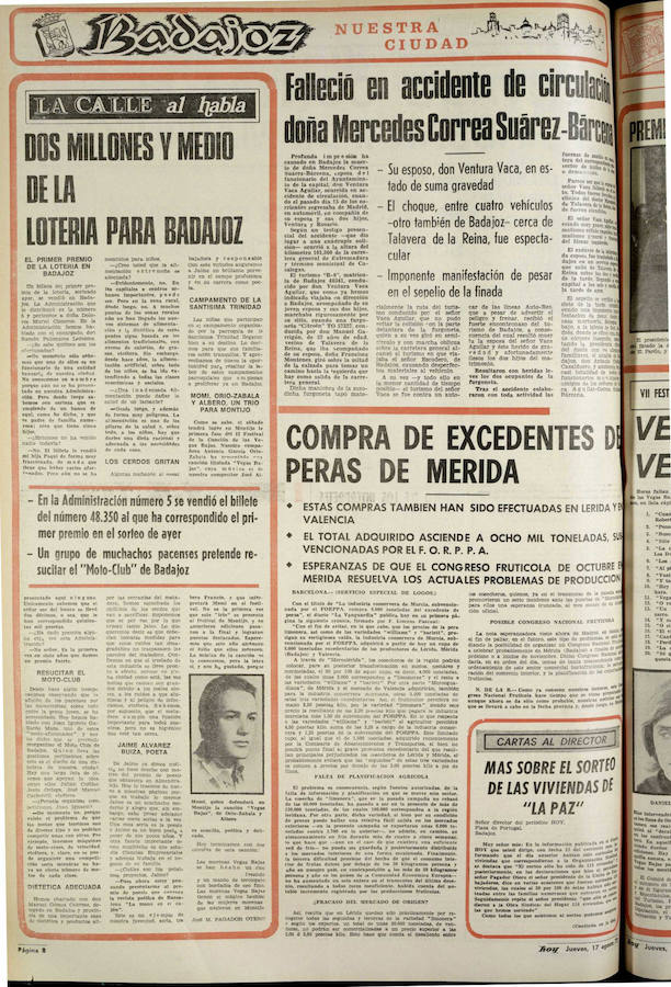 Dos millones y medio de la lotería en Badajoz. En el año 1972, la suerte se posó en Extremadura, concretamente sobre la capital pacense, donde se vendió el primer premio de la lotería. El número agraciado fue el 48.350.