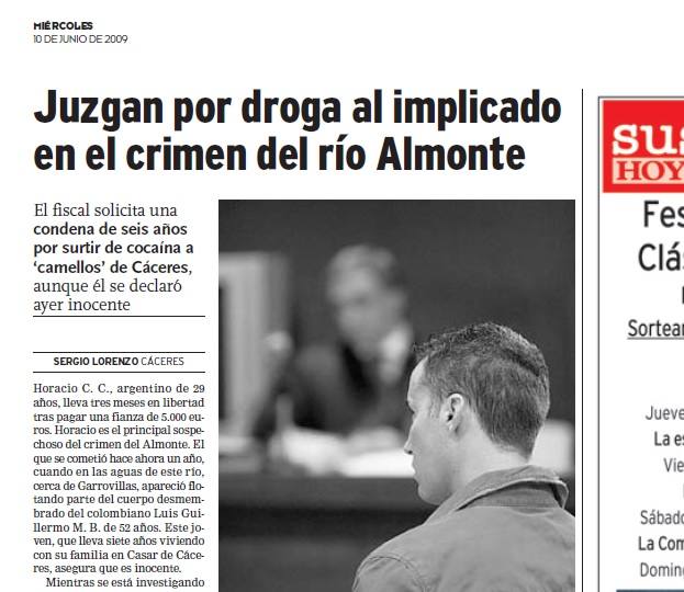 El implicado en el crimen del río Almonte fue juzgado por tráfico de drogas el 9 de junio de 2009.
