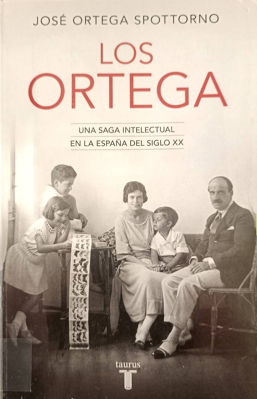 Libro ‘Los Ortega’, obra póstuma de José Ortega Spottorno, hijo de José Ortega y Gasset.