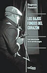 Los bajos fondos del corazón