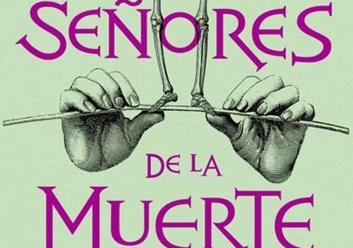 Los señores de la muerte