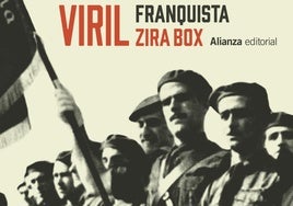 Regeneración falangista de España por la virilidad
