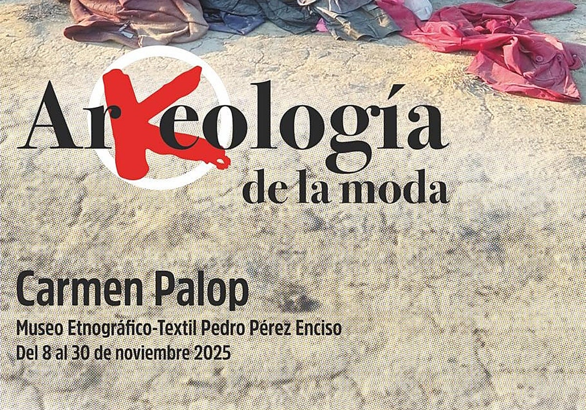 Cartel anunciador de la exposición en el Museo Etnográfico-Texil.