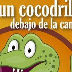 'Hay un cocodrilo debajo de la cama' para los más pequeños | Hoy