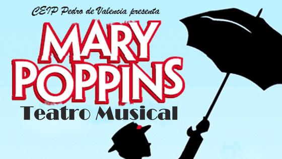 El alumnado de sexto del colegio Pedro de Valencia representará 'Mary Poppins'