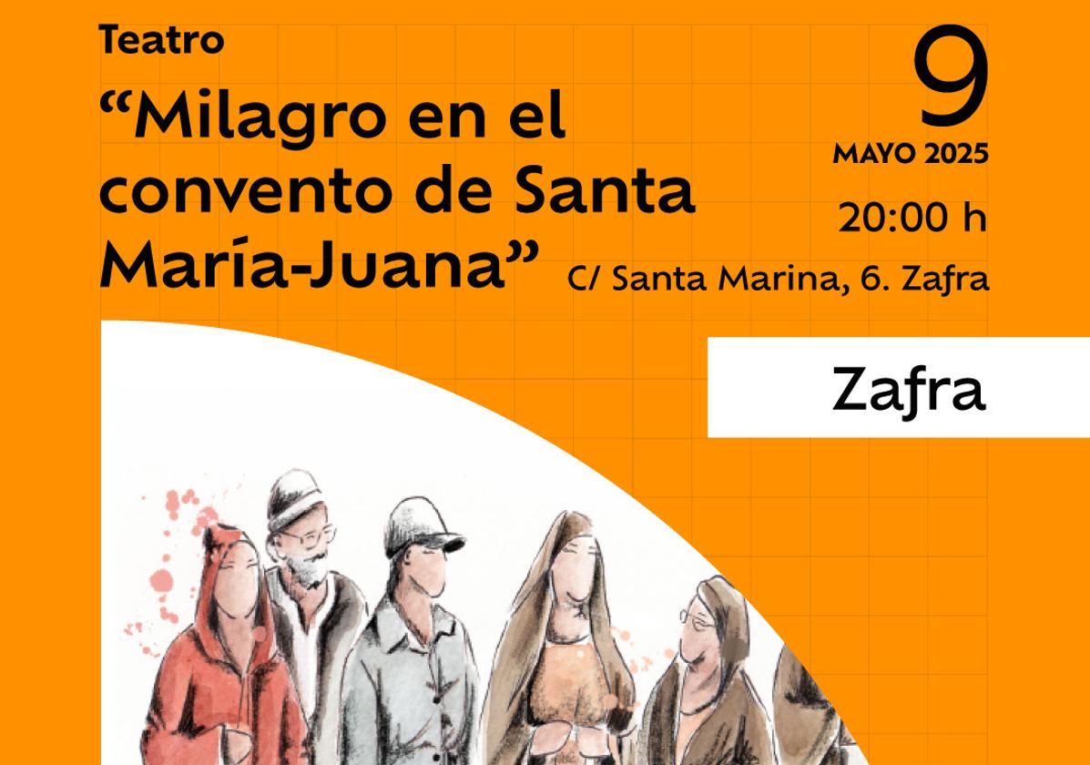 La obra 'Milagro en el convento de Santa María-Juana' llega a Santa Marina