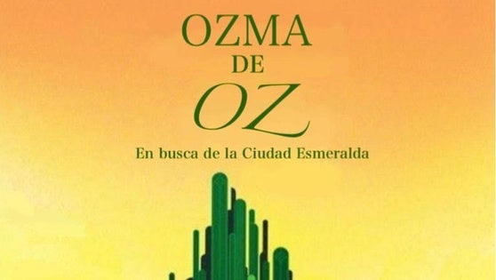 Wonderland presenta su nueva producción: 'Ozma de Oz. En busca de la Ciudad Esmeralda'