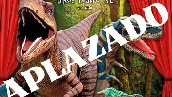 Aplazado el espectáculo 'Perdidos entre dinosaurios'