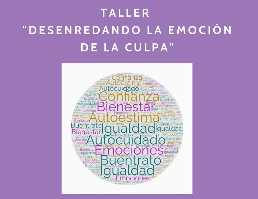 Inscripciones para el taller 'Desenredando la emoción de la culpa'