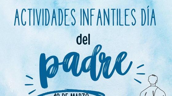 Inscripciones para las Actividades Infantiles Día del Padre