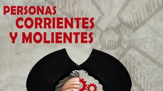 El proyecto 'Personas corrientes y molientes' entre los seleccionados por la Diputación