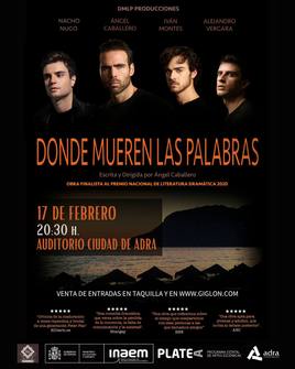 'Donde mueren las palabras' llega al Auditorio de Adra