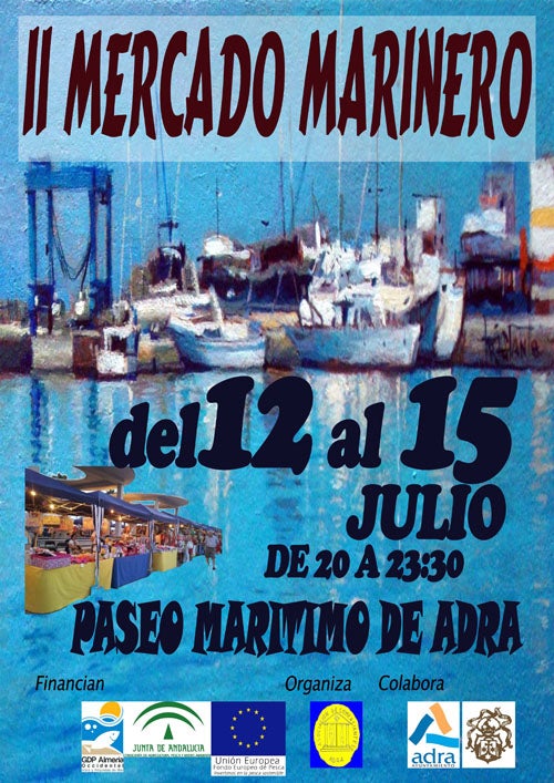 Hoy se inaugura el mercado marinero en Adra a las nueve de la noche