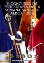 Bases para participar en el ‘II Concurso de Fotografía de la Semana Santa de Albox 2014’