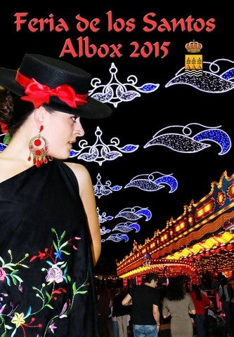 La Feria de Albox 2015 se presenta con conciertos de primer nivel, actividades culturales y deportivas y la imprescindible Feria del Mediodía