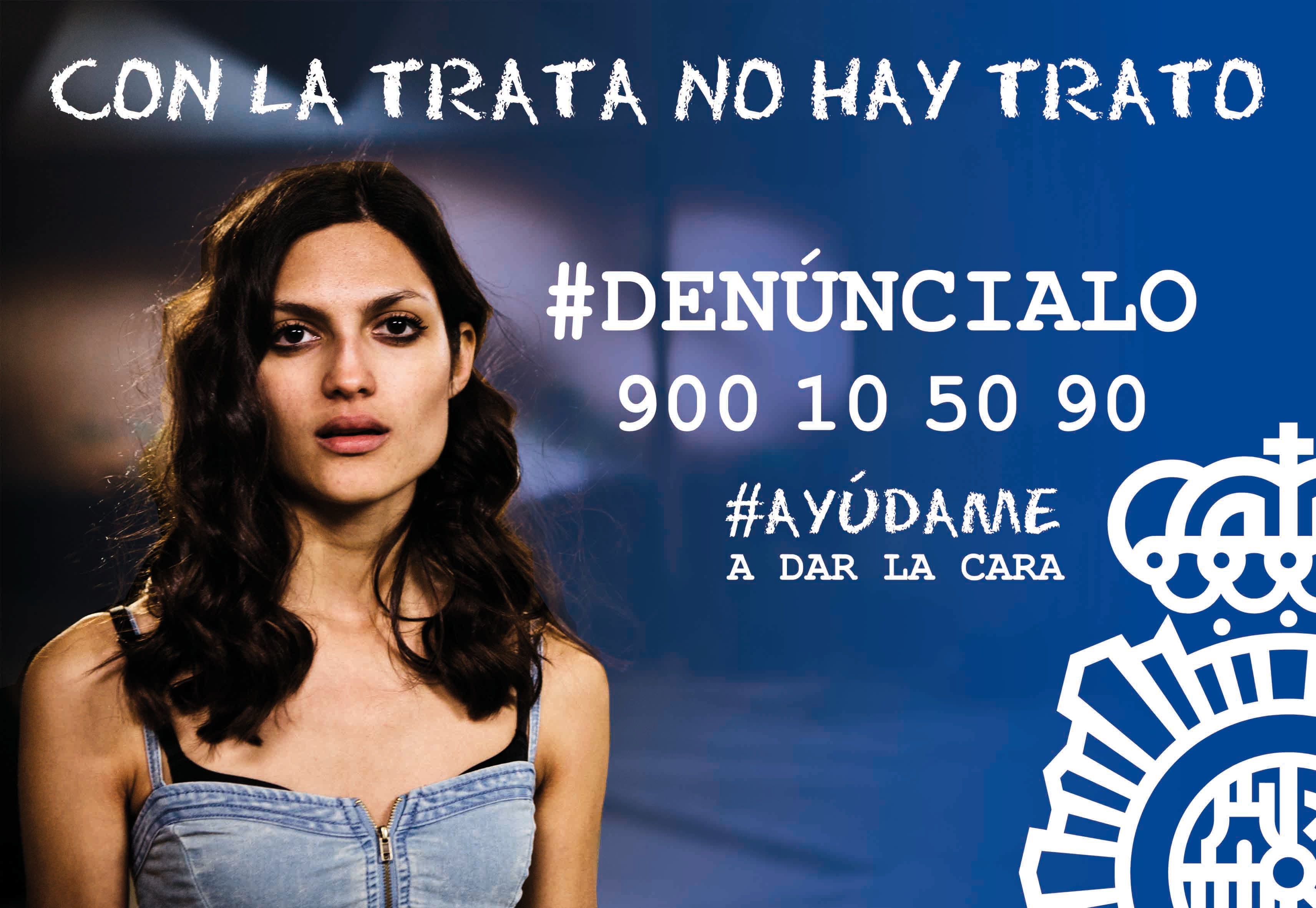 La Policía Nacional lanza la mayor campaña en redes sociales y medios de comunicación para luchar contra la trata de mujeres