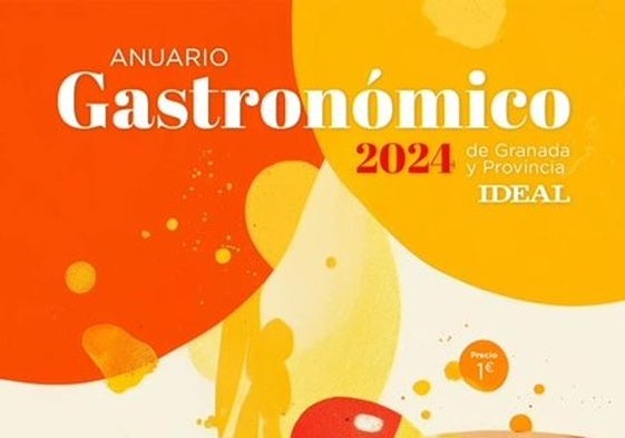 El Anuario Gastronómico de IDEAL pone el colofón a un año de lujo en las cocinas