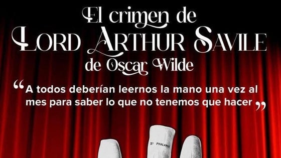 Teatro en Huétor Vega: 'El crimen de Lord Arthur Saville', de Oscar Wilde