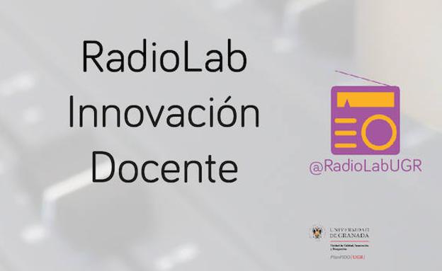 Radiolab Innovación Docente, un proyecto de educación con la radio como herramienta de conocimiento