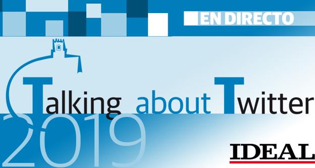 #TATGranada 2019: sigue en directo el Talking About Twitter