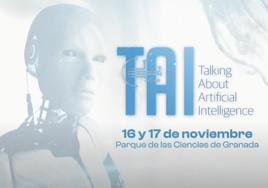 Talking About Artificial Intelligence regresa a Granada.