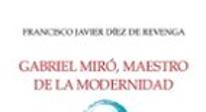 Gabriel Miró, maestro de la modernidad