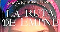 La ruta de Eminé