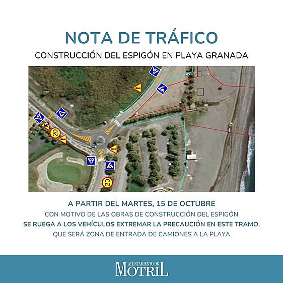 Aviso de tráfico con motivo de las obras del espigón de Playa Granada.