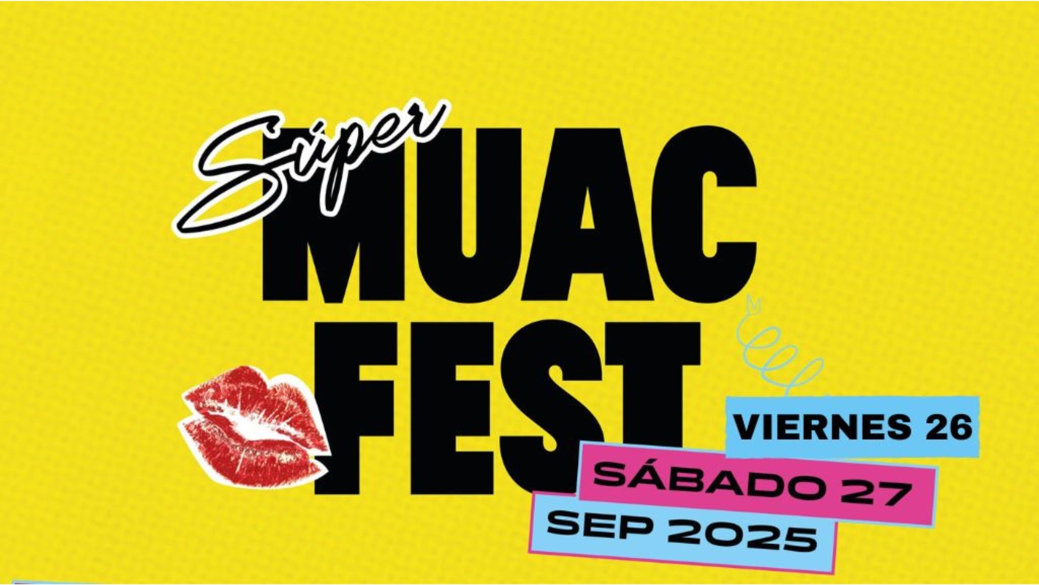 MUAC FEST 2025 pone a la venta junto a IDEAL entradas a un precio increíble