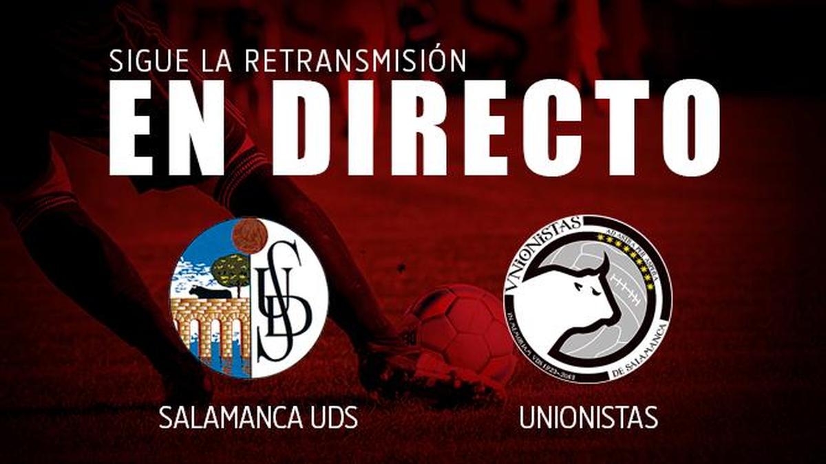 Final: Salamanca UDS - Unionistas (2-0)