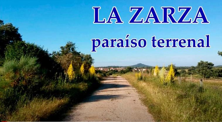 La Zarza, paraíso terrenal
