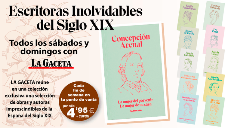 Consigue con LA GACETA la colección de libros de escritoras inolvidables del siglo XIX