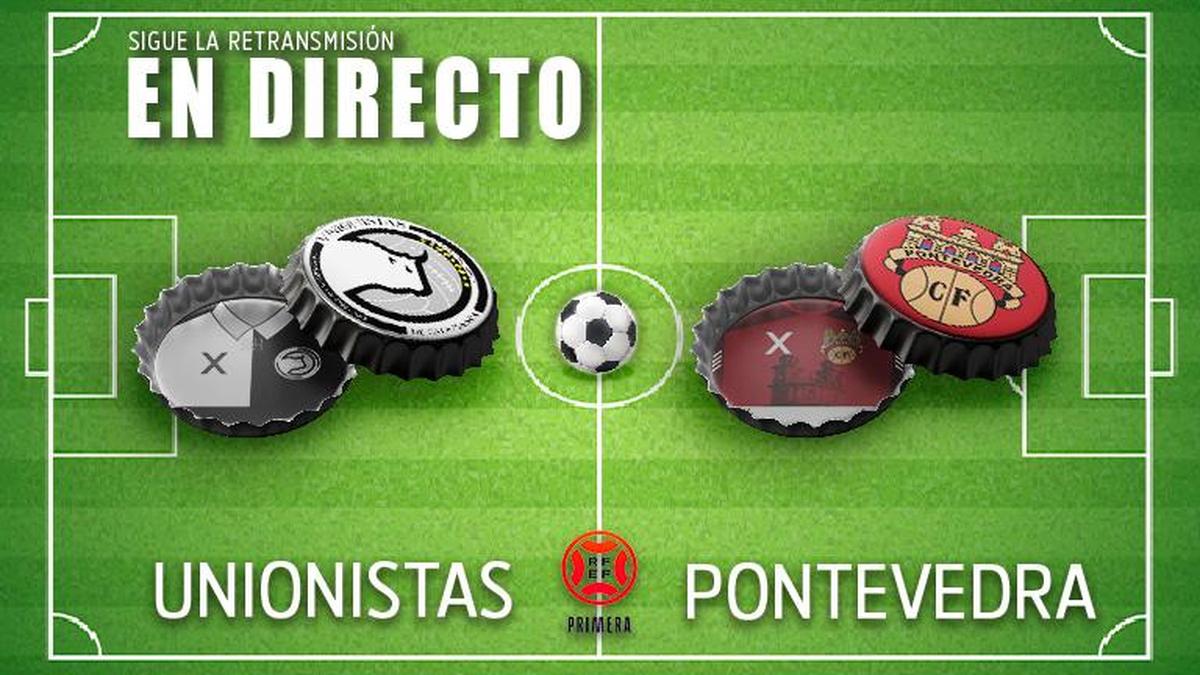 EN DIRECTO | Unionistas 1-0 Pontevedra (2ª parte)