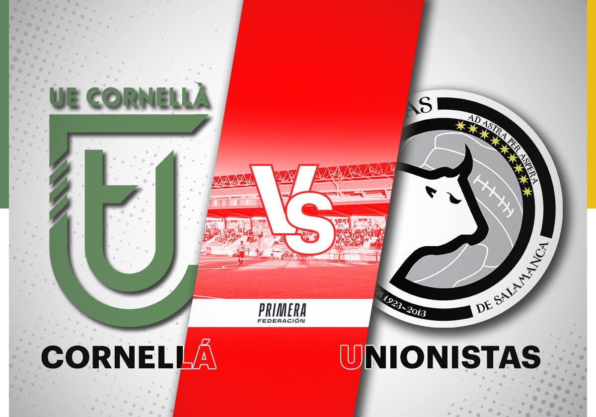 UE Cornellà - Unionistas: horario y dónde ver por TV en directo el partido de Primera RFEF