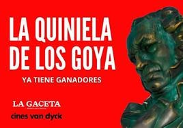 Ya tenemos ganadores de la Quiniela de los Goya 2024