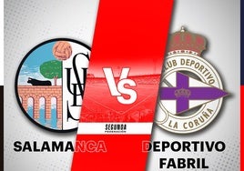 Salamanca UDS - Deportivo Fabril: horario y cómo ver en directo y por TV el partido de Segunda Federación