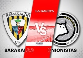 Barakaldo - Unionistas: horario y cómo ver en directo y por TV el partido de Primera Federación