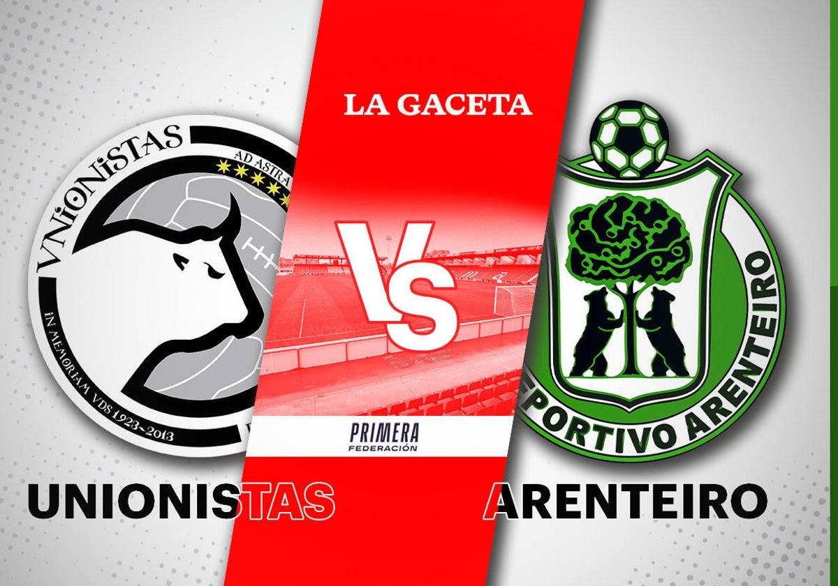 Unionistas - Arenteiro: horario y cómo ver en directo y por TV el partido de Primera Federación
