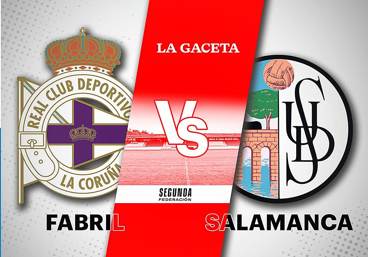 Deportivo Fabril - Salamanca UDS: horario y cómo ver en directo y por TV el partido