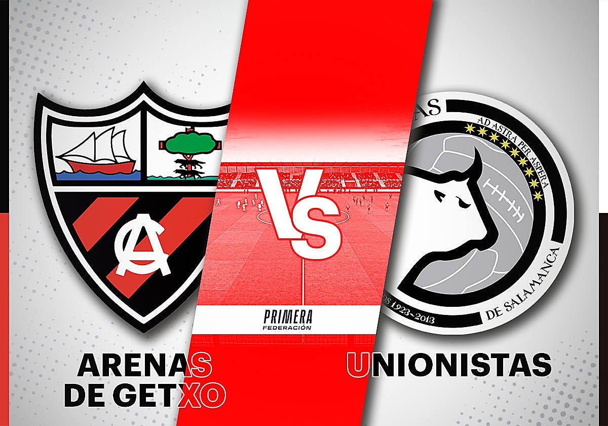 Arenas de Getxo - Unionistas: horario y cómo ver en directo y por TV el partido