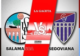 Salamanca UDS - Segoviana: horario y cómo ver en directo y por TV el partido