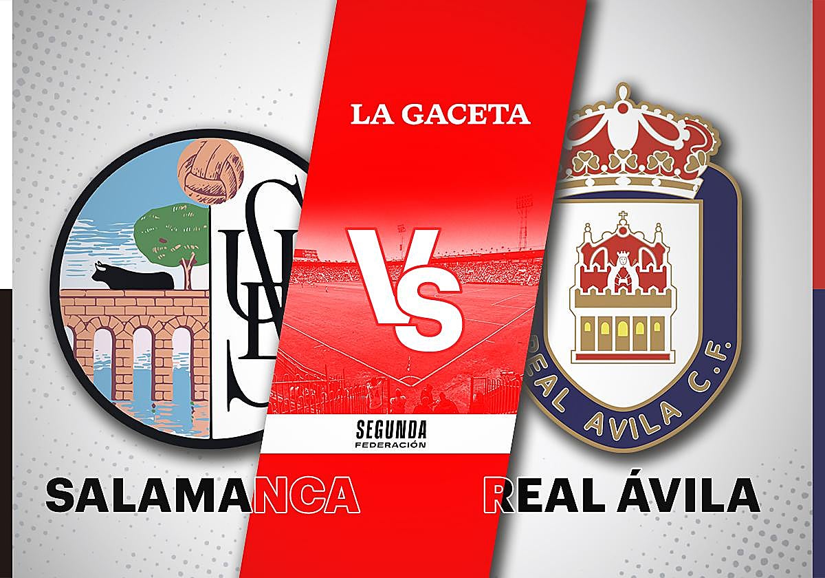 Salamanca UDS - Real Ávila: horario y cómo ver en directo y por TV el partido de Segunda Federación