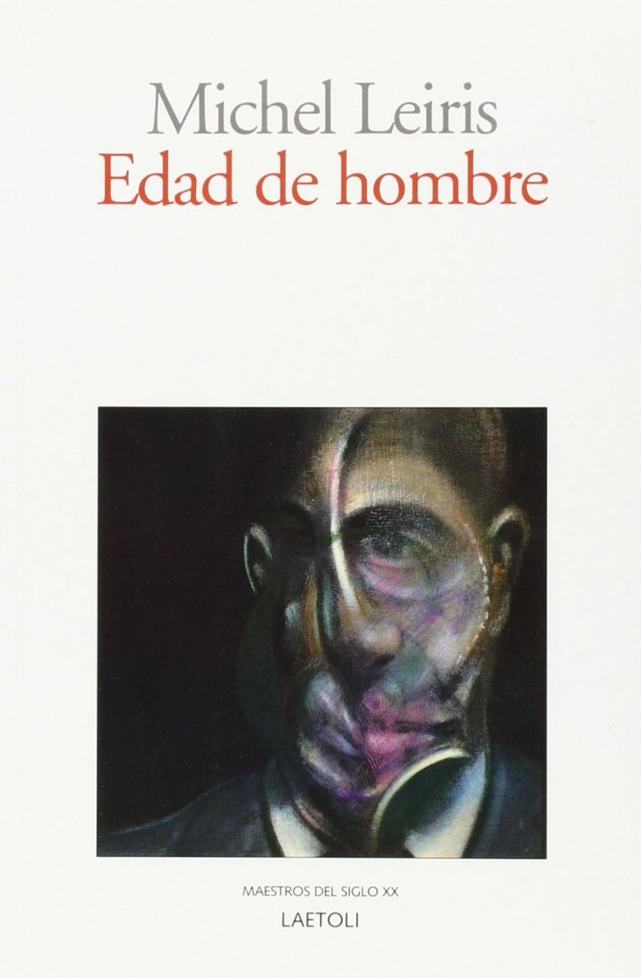 'Edad de hombre', de Michel Leiris. 