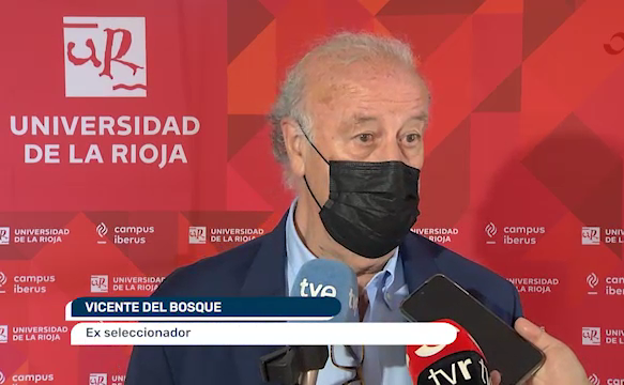 Del Bosque habla sobre 'La Roja' en Logroño: «Debemos estar muy ilusionados»