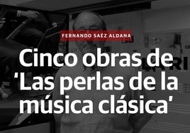 Cinco perlas de la música clásica, según Sáez Aldana