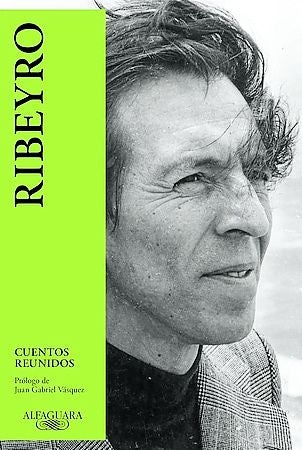 Cuentos reunidos, de Julio Ramón Ribeyro