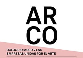 ARCO invita a reflexionar en Logroño sobre el papel de las empresas en el arte contemporáneo